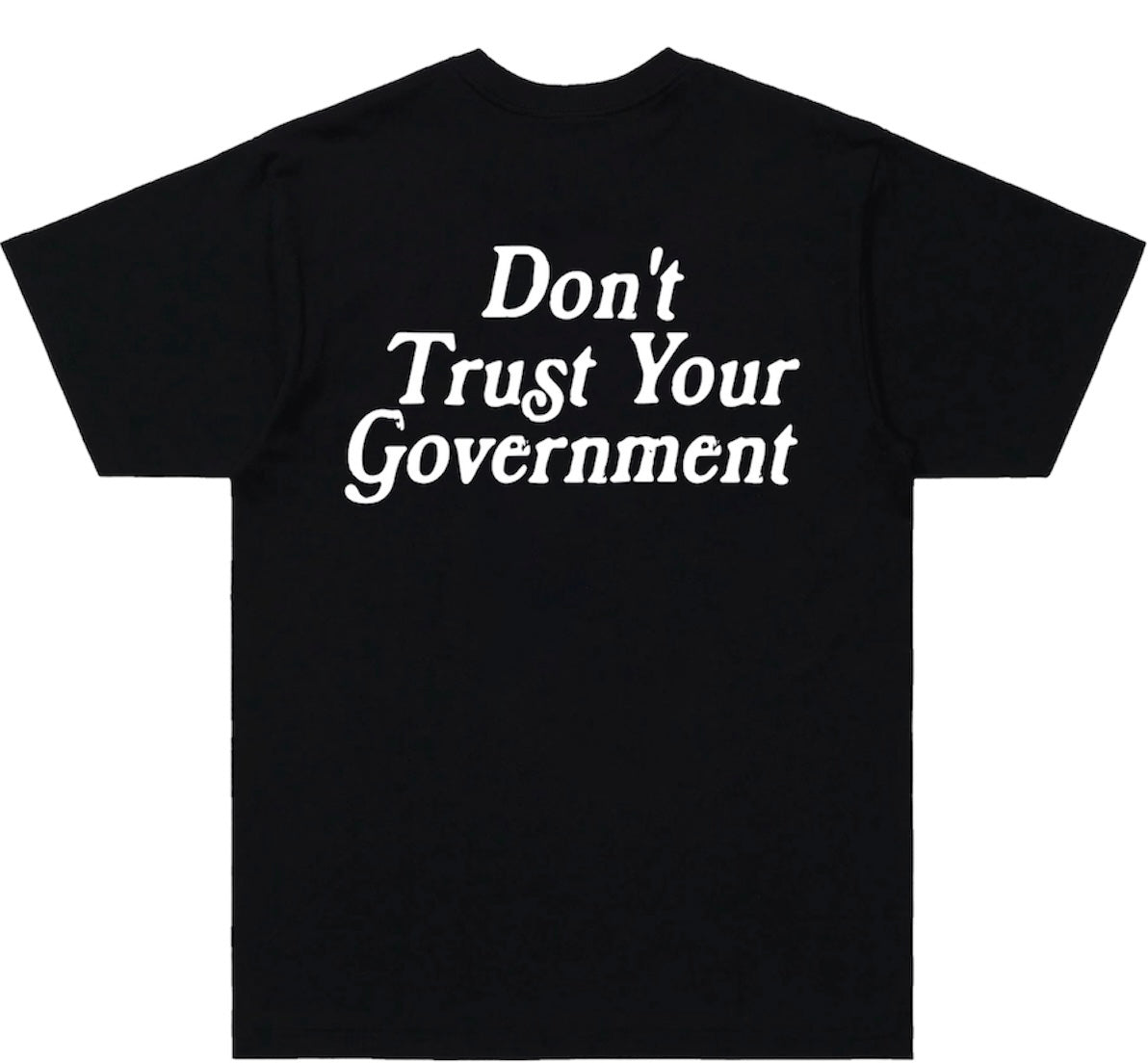 Don't trust your Government tee