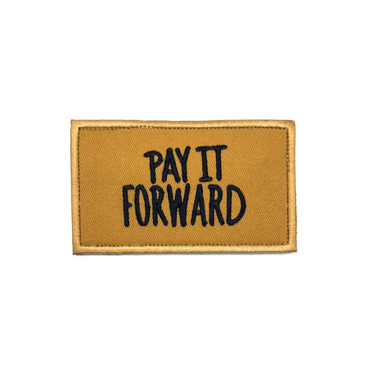 PAY IT FORWARD PATCH - GOLD